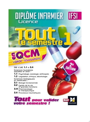 IFSI Tout le semestre 1 en QCM et QROC - Diplôme infirmier - 2e édition