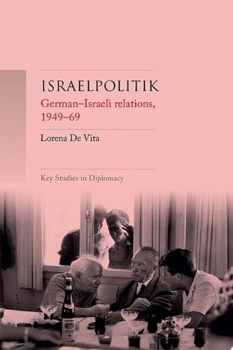 Israelpolitik German–Israeli relations, 1949–69
