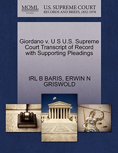Giordano v. U S U.S. Supreme Court Transcript of Record with Supporting Pleadings