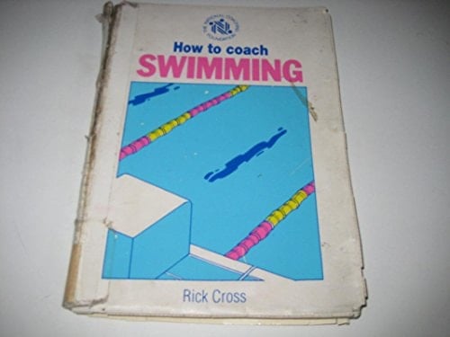 How to Coach Swimming (How to Coach)