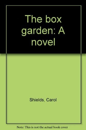 The box garden: A novel