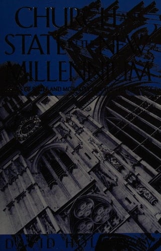Church and State in the New Millennium: Issues of Belief and Morality for the 21st Century