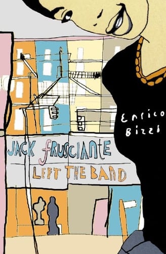 Jack Frusciante Has Left the Band A Love Story with Rock 'n' Roll