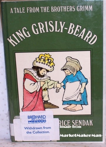 King Grisly-Beard: A Tale from the Brothers Grimm