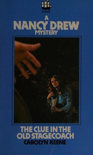 A Nancy Drew Mystery the Clue in the Old Stagecoach