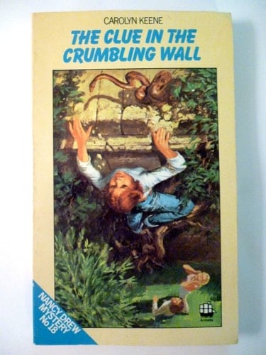 The Clue in the Crumbling Wall (Nancy Drew, Book 22)