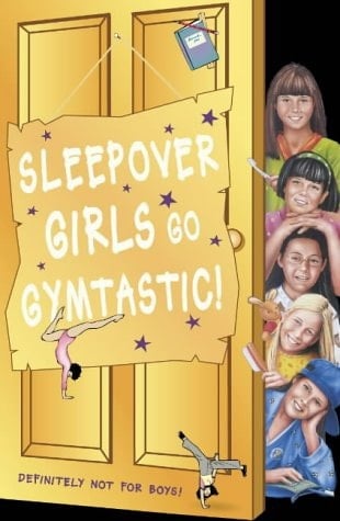 Sleepover Girls Go Gymtastic! (The Sleepover Club)
