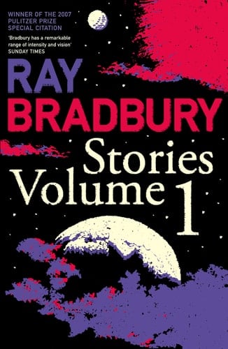 Ray Bradbury Stories Volume 1: v. 1