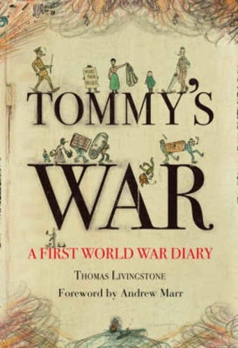 Tommy's War: A First World War Diary