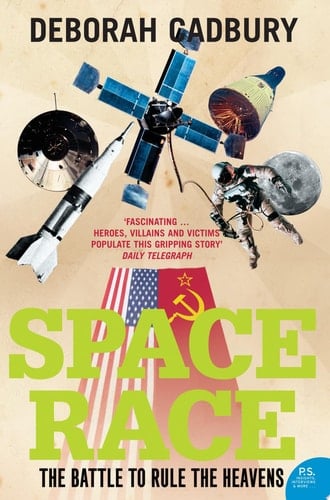 Space Race: The Battle to Rule the Heavens (text only edition)
