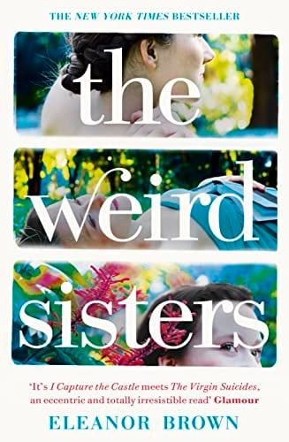 The Weird Sisters. Eleanor Brown