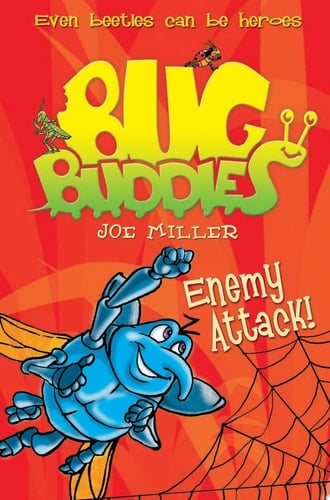 Enemy Attack! (bug Buddies, Book 2)