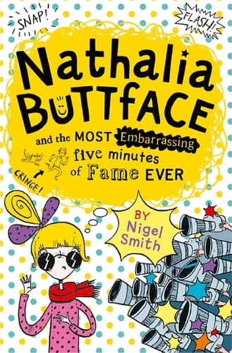 Nathalia Buttface And The Most Embarrassing Five Minutes Of Fame Ever (nathalia Buttface)