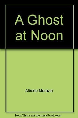 A Ghost at Noon
