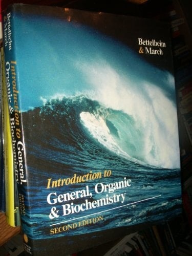 Introduction to General, Organic & Biochemistry (Saunders golden sunburst series)