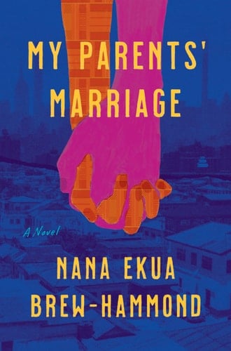 My Parents' Marriage A Novel