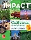 Impact California Social Studies California, a Changing State. Grade 4