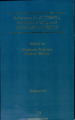 Advances in Atomic, Molecular, and Optical Physics (Volume 42)
