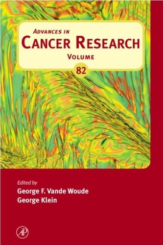Advances in Cancer Research (Volume 82)