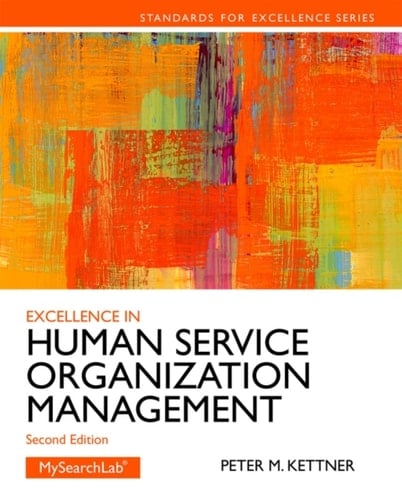 Excellence in Human Service Organization Management (Pearson+)