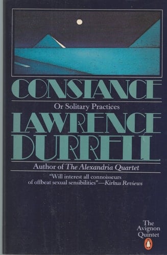 Constance, or Solitary Practices (The Avignon Quintet)