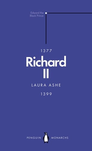 Richard II (Penguin Monarchs) A Brittle Glory
