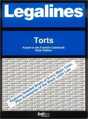 Torts Adaptable to Sixth Edition of Franklin Casebook