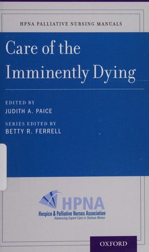 Care of the Imminently Dying (HPNA Palliative Nursing Manuals)