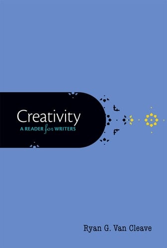 Creativity: A Reader for Writers