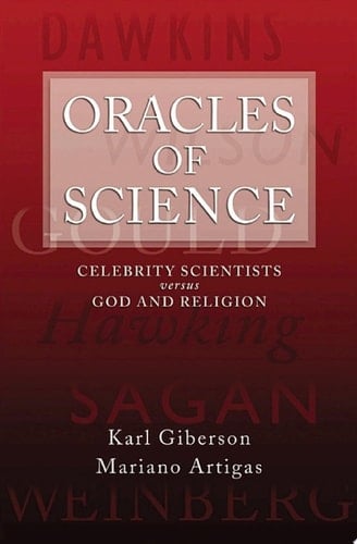 Oracles of Science: Celebrity Scientists Versus God and Religion