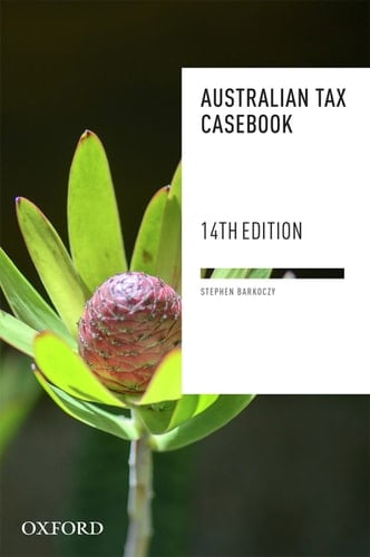 Australian Tax Casebook 14E