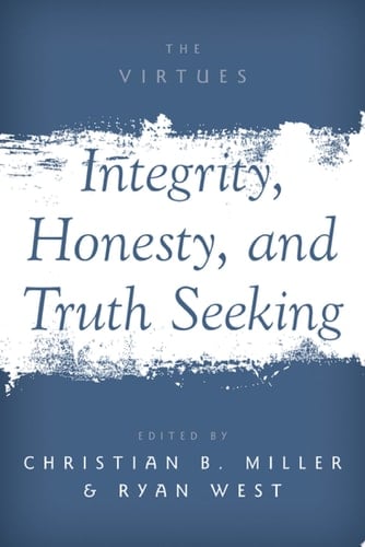 Integrity, Honesty, And Truth Seeking