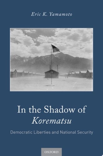 In The Shadow Of Korematsu