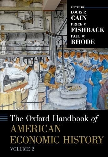 The Oxford Handbook of American Economic History: Vol. 2