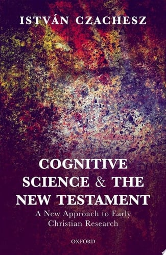 Cognitive Science And The New Testament