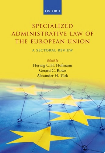 Specialized Administrative Law Of The European Union