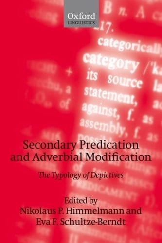Secondary Predication and Adverbial Modification: The Typology of Depictives