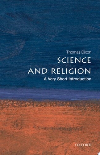 Science and Religion: A Very Short Introduction (Very Short Introductions Book 189)