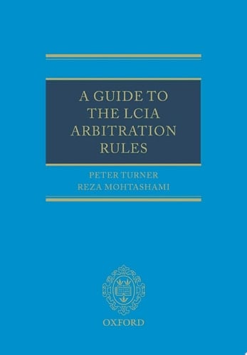 A Guide to the LCIA Arbitration Rules