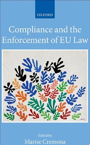 Compliance and the Enforcement of EU Law (Collected Courses of the Academy of European Law)