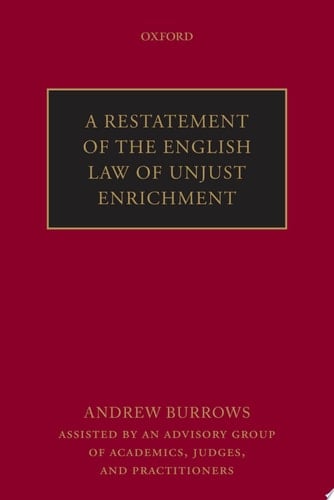 A Restatement Of The English Law Of Unjust Enrichment
