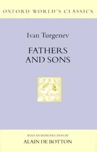 Fathers and Sons (Oxford World's Classics Hardcovers)