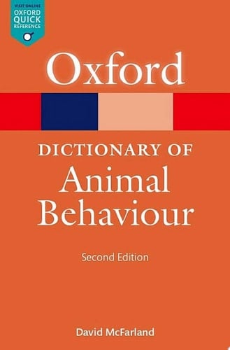 A Dictionary of Animal Behaviour (Oxford Quick Reference Online)