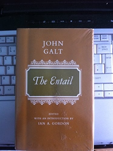 The entail;: Or, The Lairds of Grippy; (Oxford English novels)