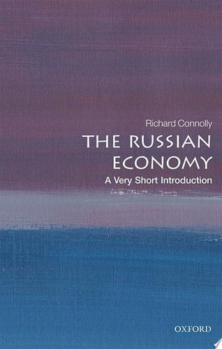 The Russian Economy: A Very Short Introduction