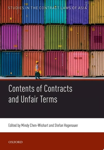 Contents of Contracts and Unfair Terms (Studies in the Contract Law of Asia Book 3)