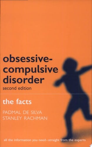 Obsessive Compulsive Disorders: The Facts