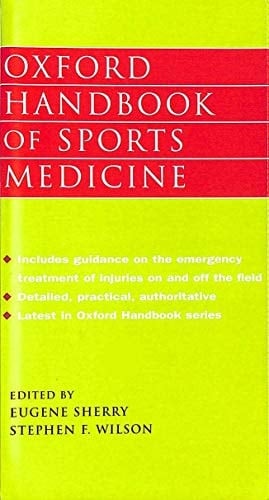 Oxford Handbook of Sports Medicine (Oxford Medical Publications)
