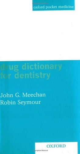 Drug Dictionary for Dentistry (Oxford Pocket Medicine)