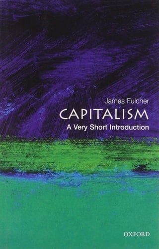 Capitalism: A Very Short Introduction
